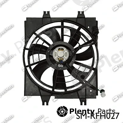 SpeedMate SM-RFH027 — Fan, engine cooling