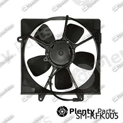 SpeedMate SM-RFK005 — Fan, engine cooling