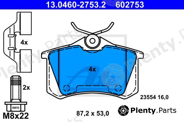  ATE part 13.0460-2753.2 (13046027532) Brake Pad Set, disc brake