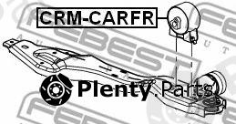  FEBEST part CRM-CARFR (CRMCARFR) Engine Mounting