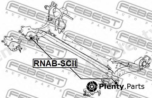  FEBEST part RNAB-SCII (RNABSCII) Mounting, axle beam