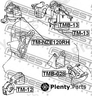  FEBEST part TM-NZE120RH (TMNZE120RH) Engine Mounting