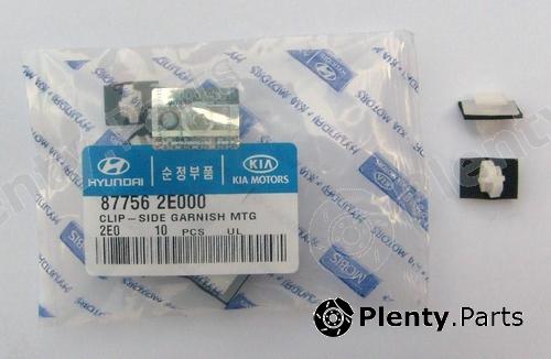 Genuine HYUNDAI / KIA (MOBIS) part 877562E000 Clip, trim/protective strip